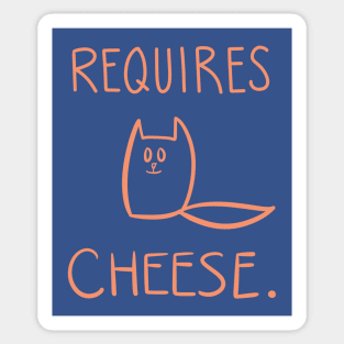 Requires Cheese Sticker